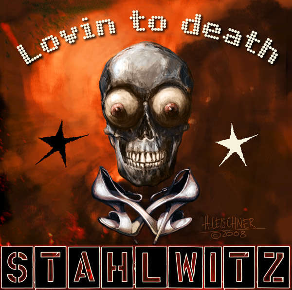 vergrößern Stahlwitz: „Lovin To Death“